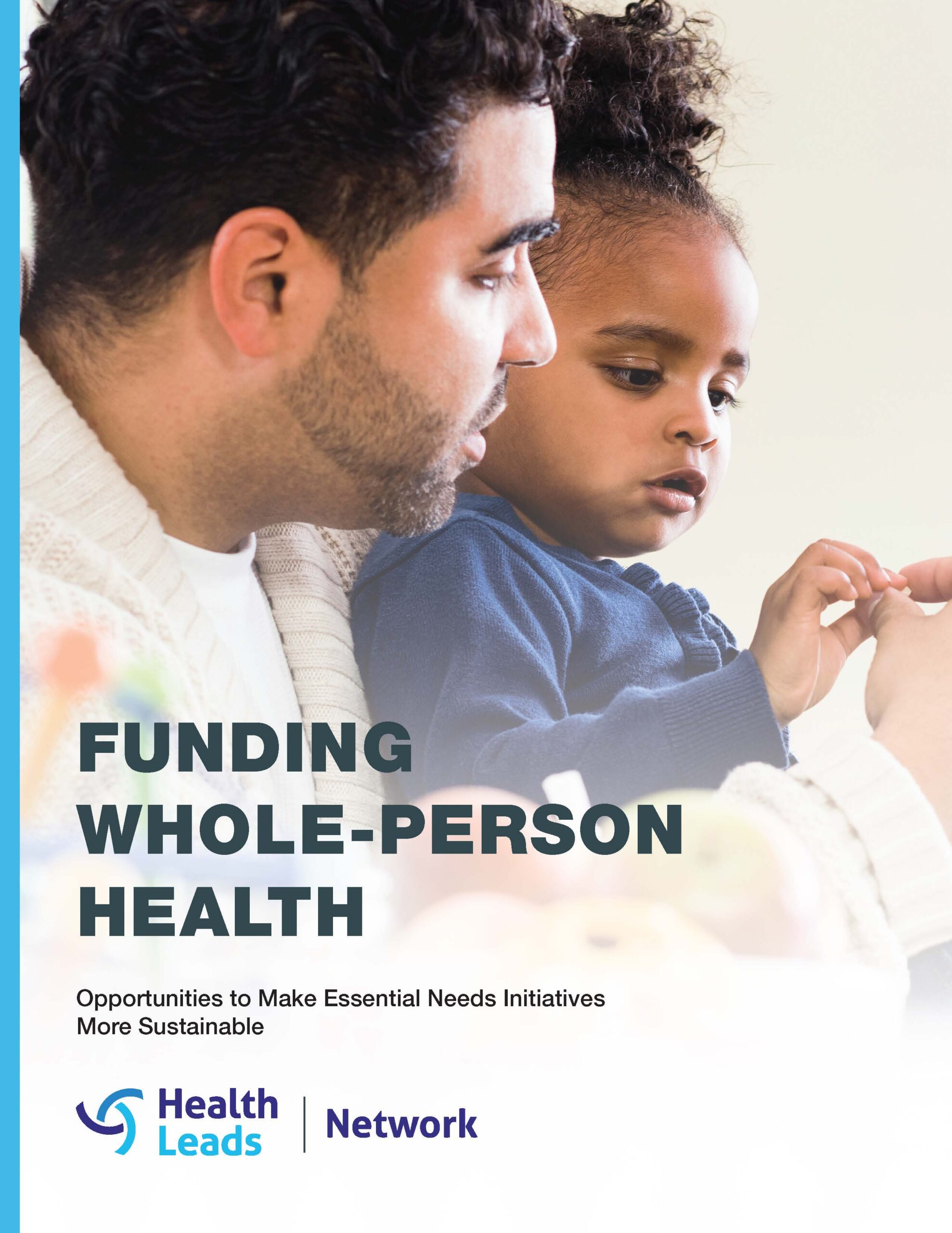 Funding Whole-Person Health: Opportunities to Make Essential Needs ...