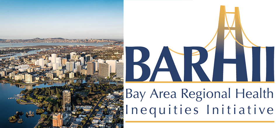 Bay Area Regional Health Inequities Initiative: Fostering Community-Driven Change During COVID-19 and Beyond