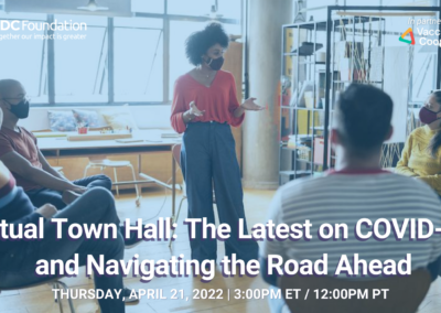 Virtual Town Hall: The Latest on COVID-19 and Navigating the Road Ahead