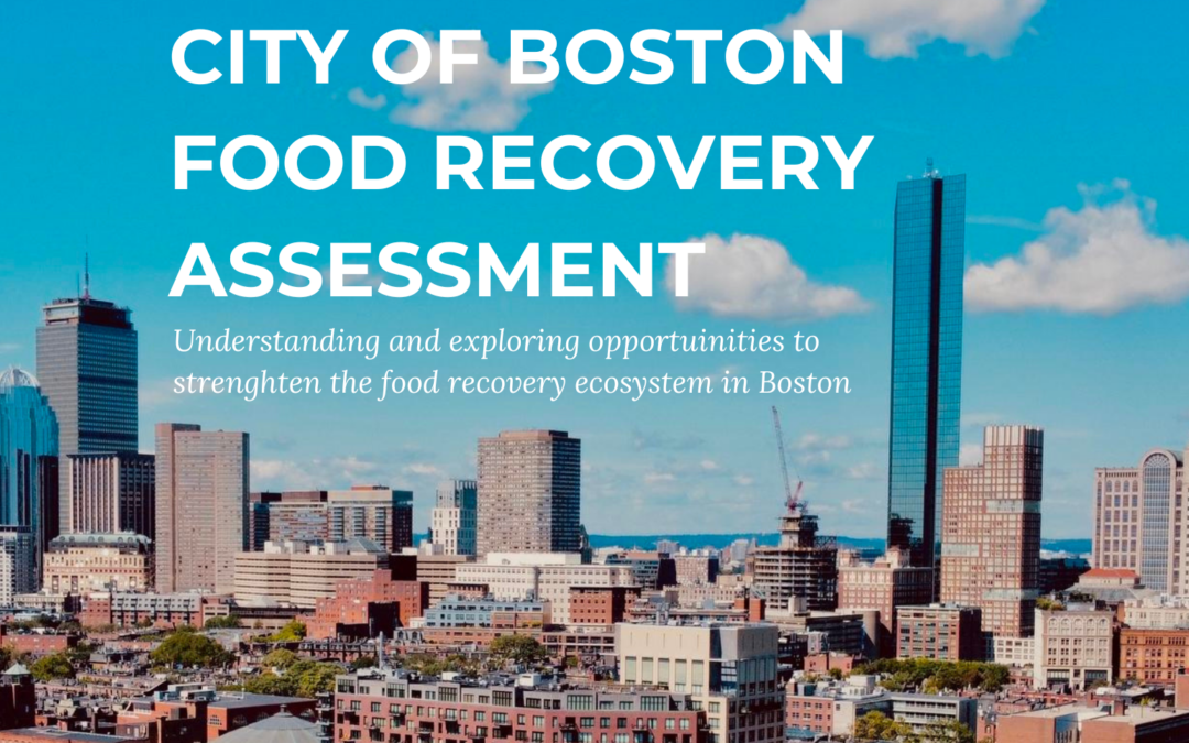 City of Boston Food Recovery Assessment Report